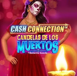 Cash Connection Candelas Muertos Senorita Suerte