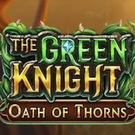 The Green Knight Oath of Thorns